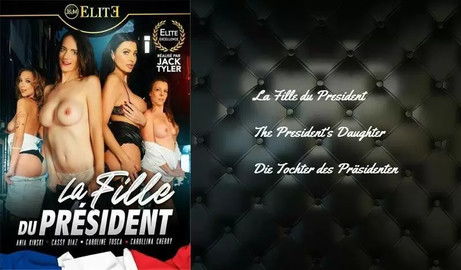 La Fille du President/The President"s Daughter/Die Tochter des Präsidenten - Jacquie et Michel ELITE - Ania Kinski, Carollina Cherry, Cassy Diaz, Lor Vi, Rodolphe Antrim, Caroline Tosca