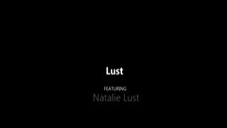 Natalie Lust - Lust in HD